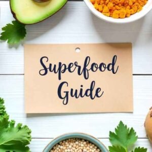 Superfood Guide LWSpeakCare: Health Boosting Tips